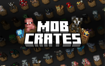 Mob Crates preview